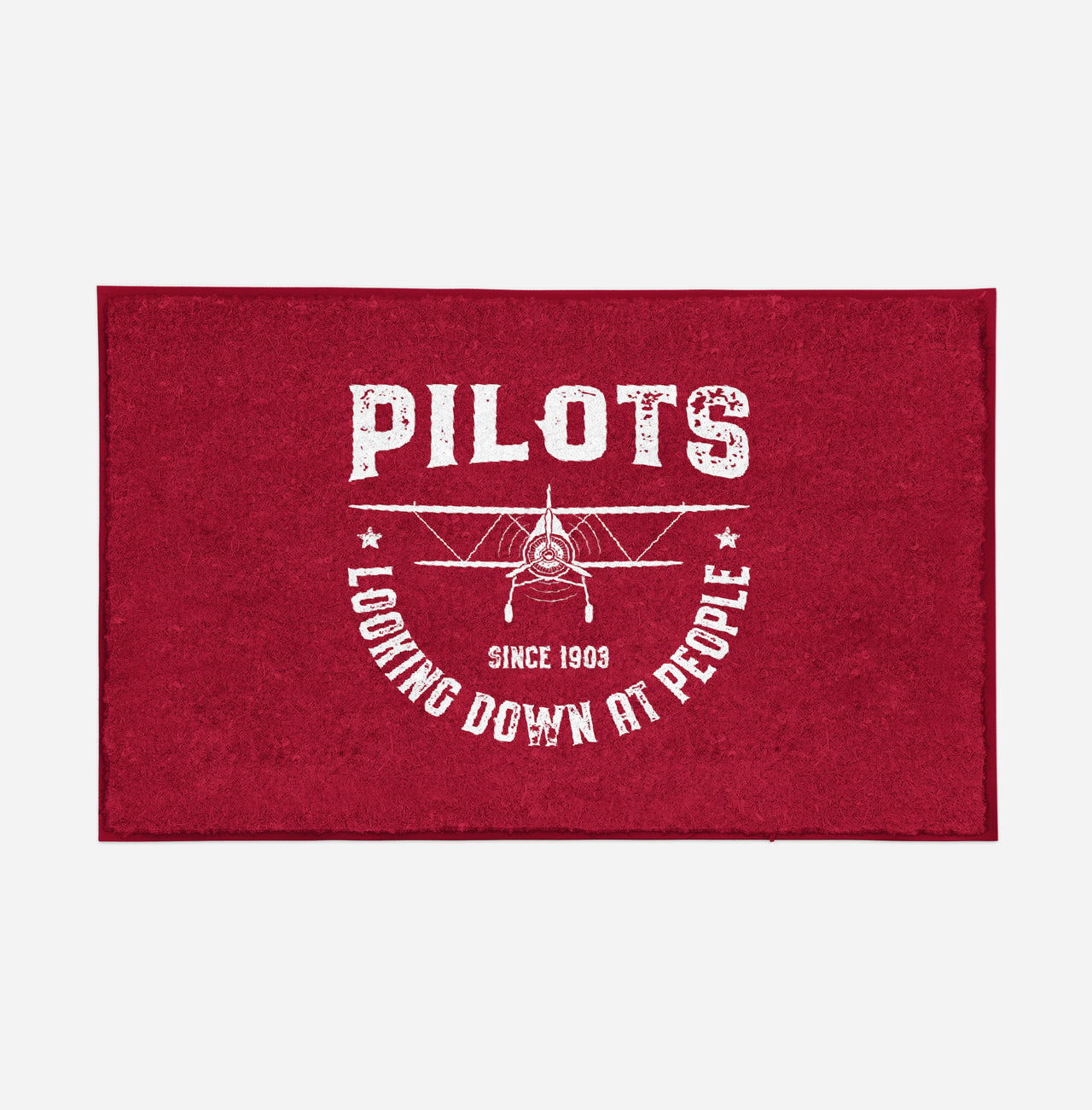 Pilots Looking Down at People Since 1903 Designed Door Mats