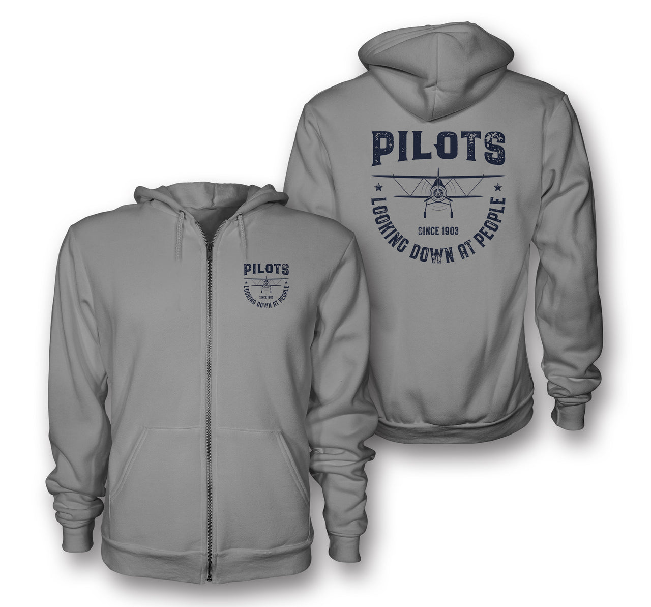 Pilots Looking Down at People Since 1903 Designed Zipped Hoodies