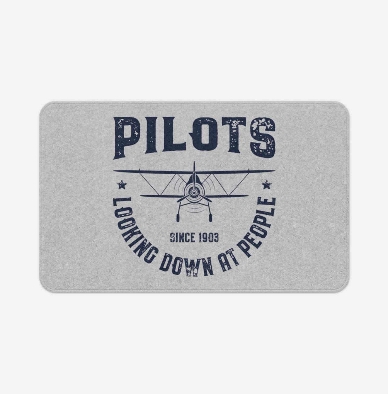 Pilots Looking Down at People Since 1903 Designed Bath Mats