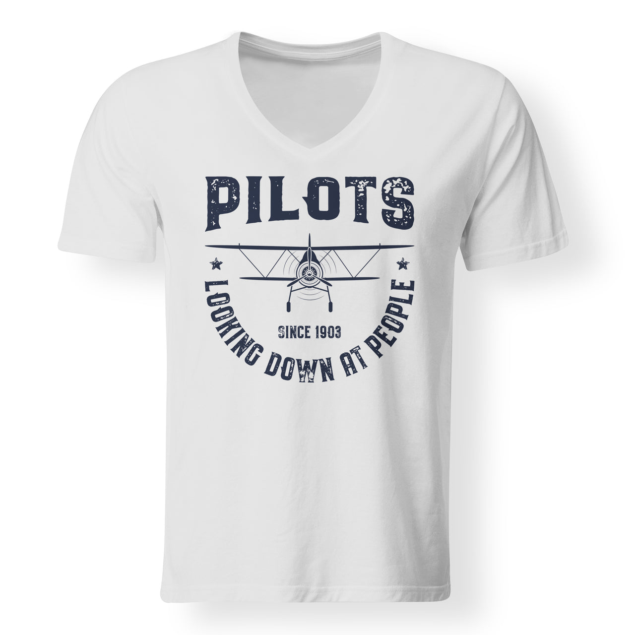 Pilots Looking Down at People Since 1903 Designed V-Neck T-Shirts