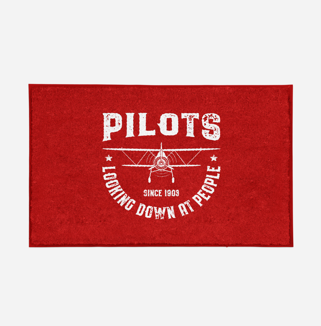 Pilots Looking Down at People Since 1903 Designed Door Mats