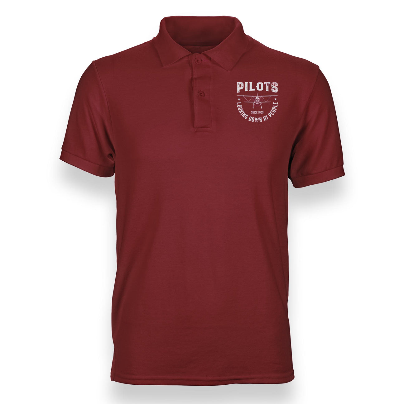 Pilots Looking Down at People Since 1903 Designed Polo T-Shirts