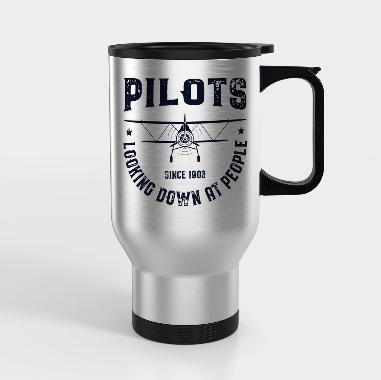 Pilots Looking Down at People Since 1903 Designed Travel Mugs (With Holder)