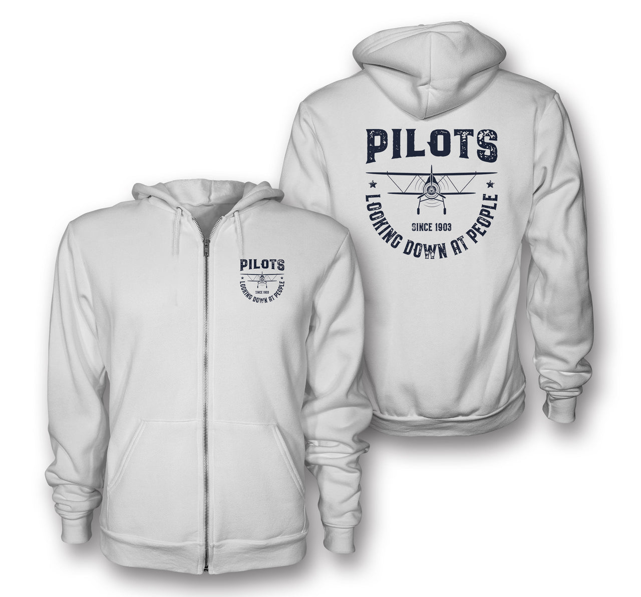 Pilots Looking Down at People Since 1903 Designed Zipped Hoodies