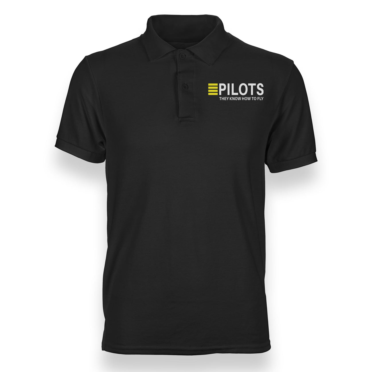 Pilots They Know How To Fly Designed Polo T-Shirts