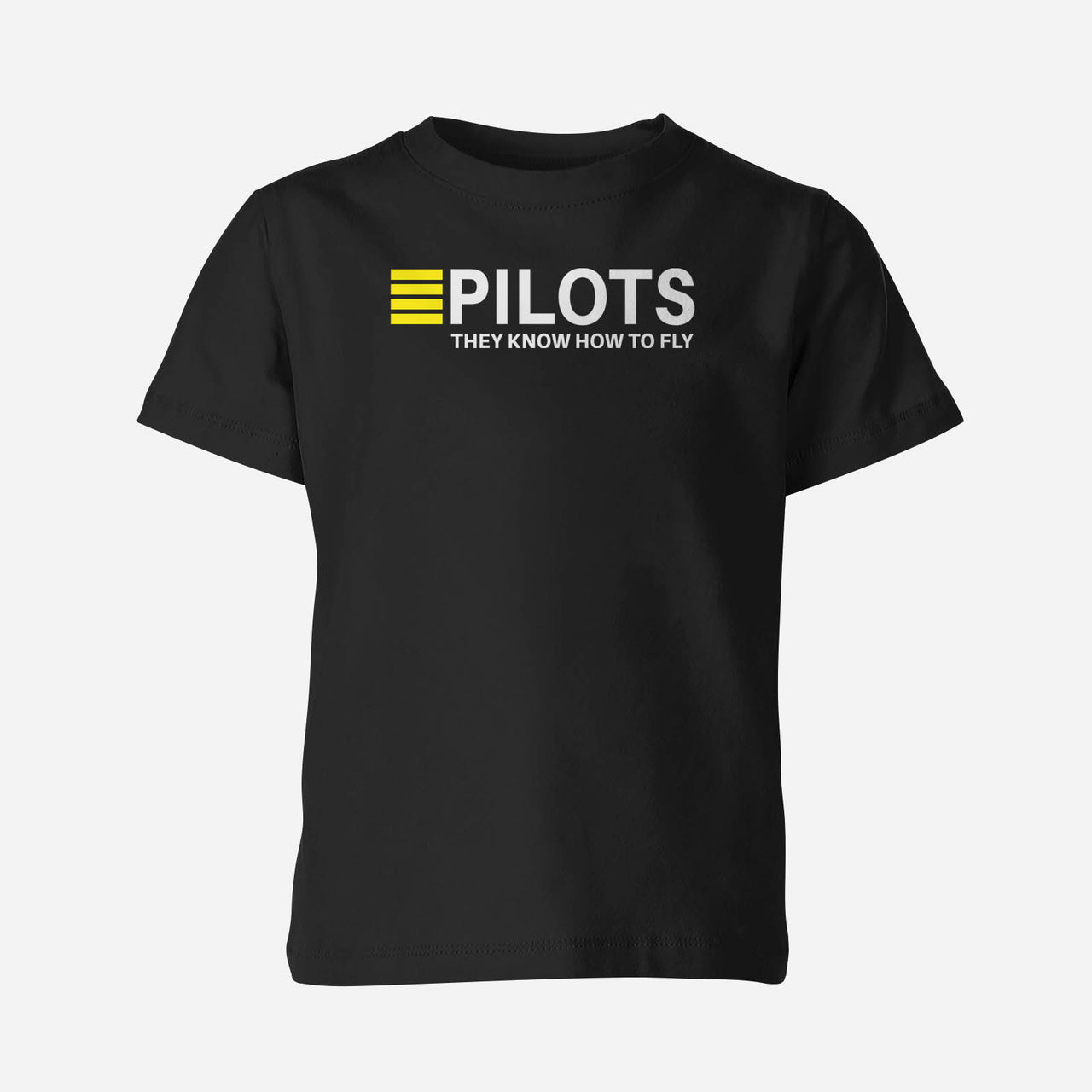 Pilots They Know How To Fly Designed Children T-Shirts