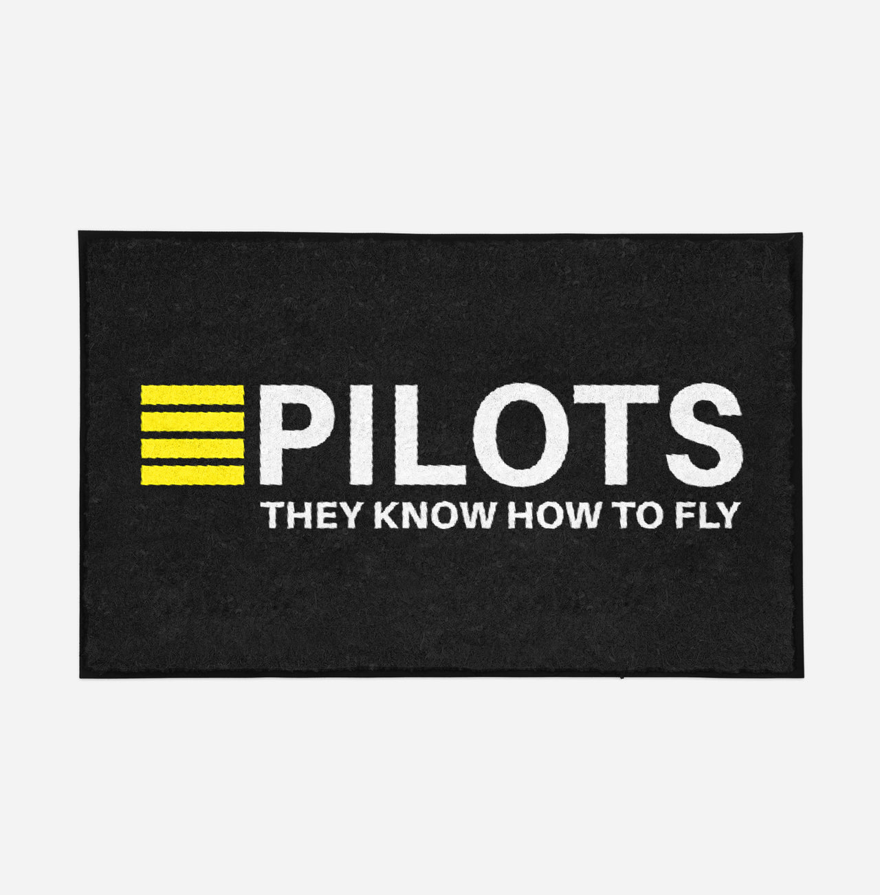 Pilots They Know How To Fly Designed Door Mats