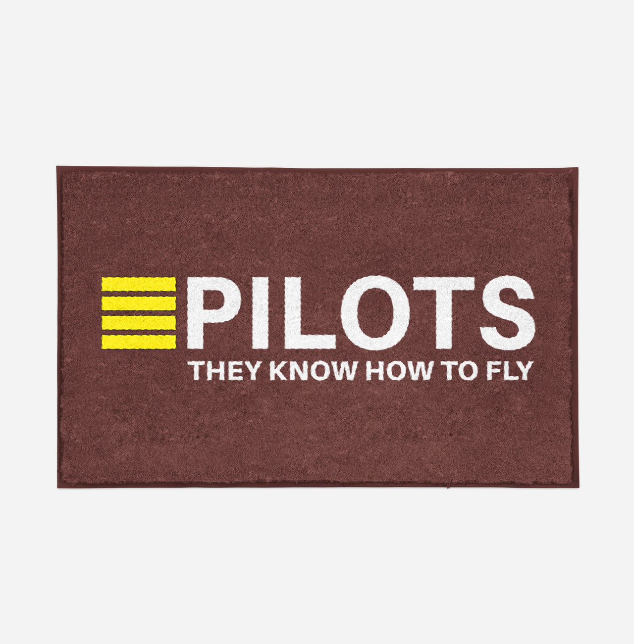 Pilots They Know How To Fly Designed Door Mats