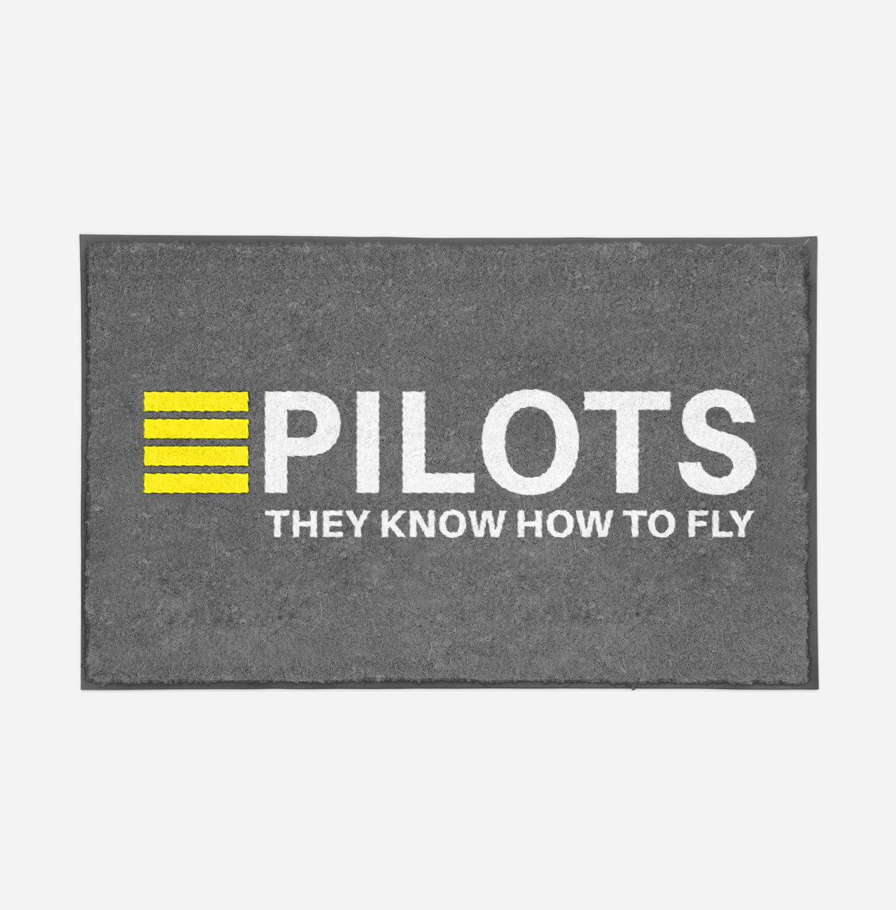 Pilots They Know How To Fly Designed Door Mats