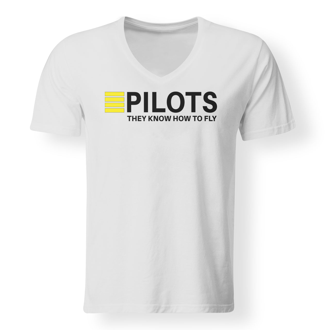 Pilots They Know How To Fly Designed V-Neck T-Shirts