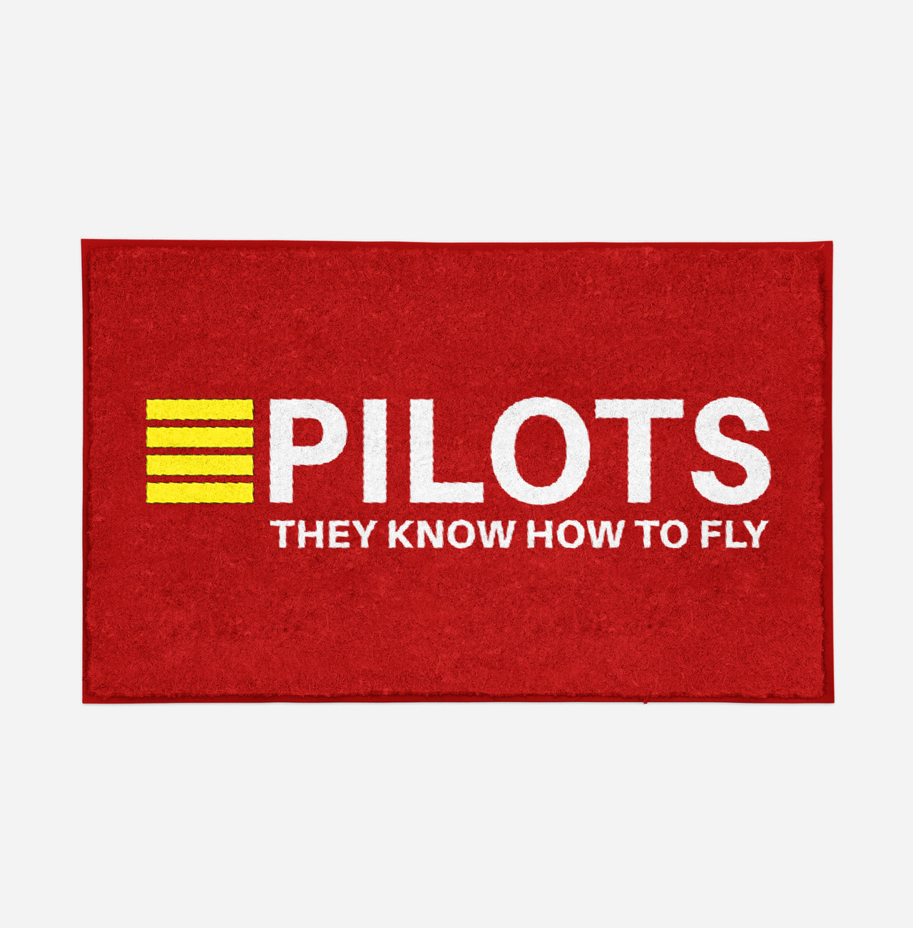 Pilots They Know How To Fly Designed Door Mats
