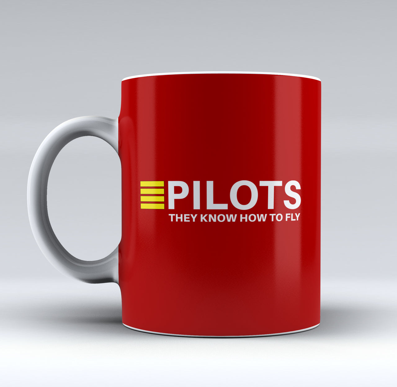 Pilots They Know How To Fly Designed Mugs