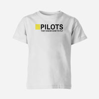 Thumbnail for Pilots They Know How To Fly Designed Children T-Shirts