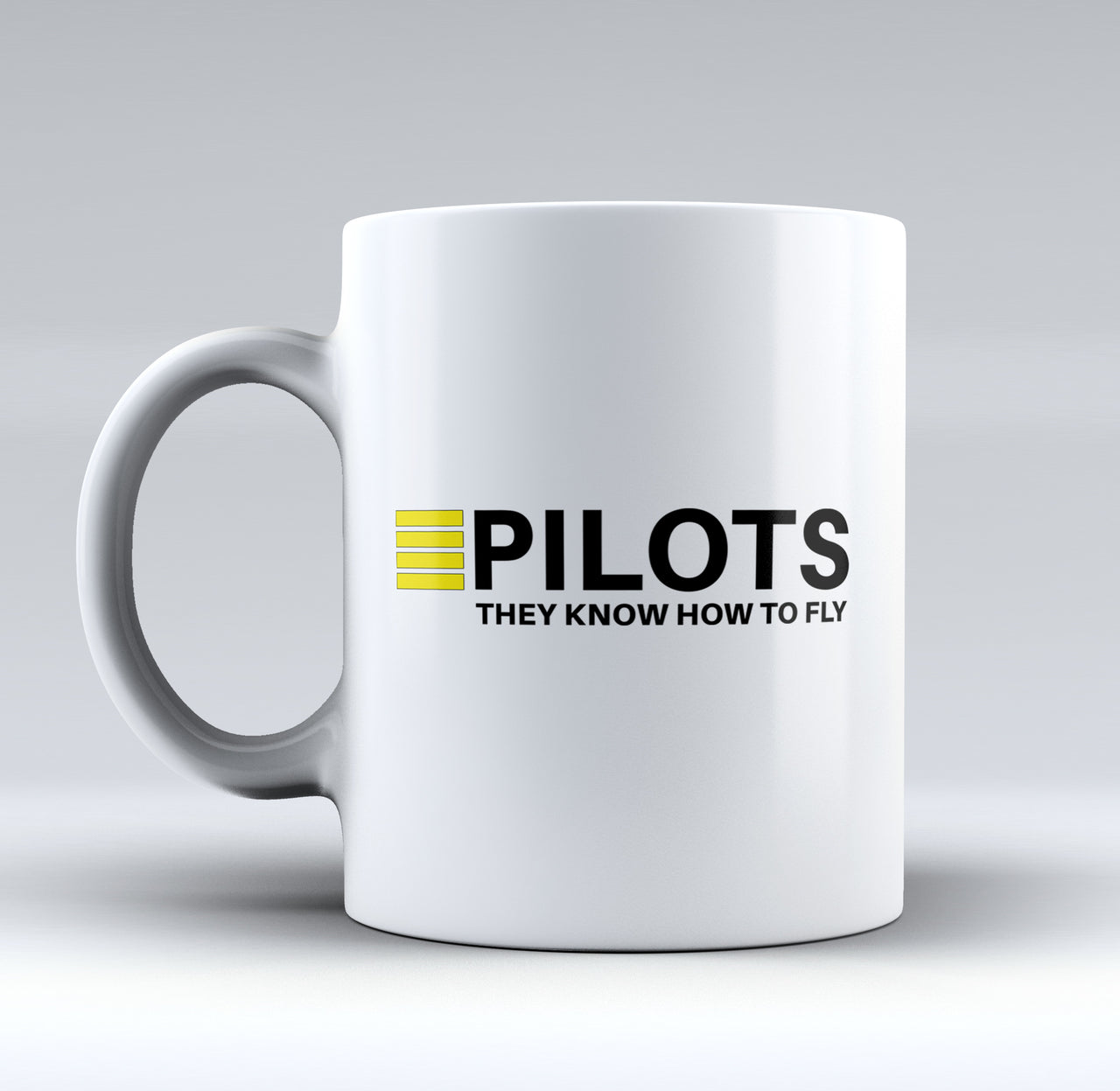 Pilots They Know How To Fly Designed Mugs