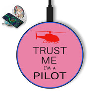 Thumbnail for Trust Me I'm a Pilot (Helicopter) Designed Wireless Chargers