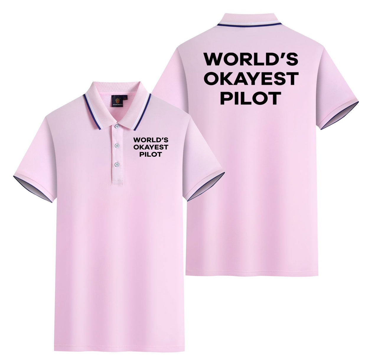 World's Okayest Pilot Designed Stylish Polo T-Shirts (Double-Side)