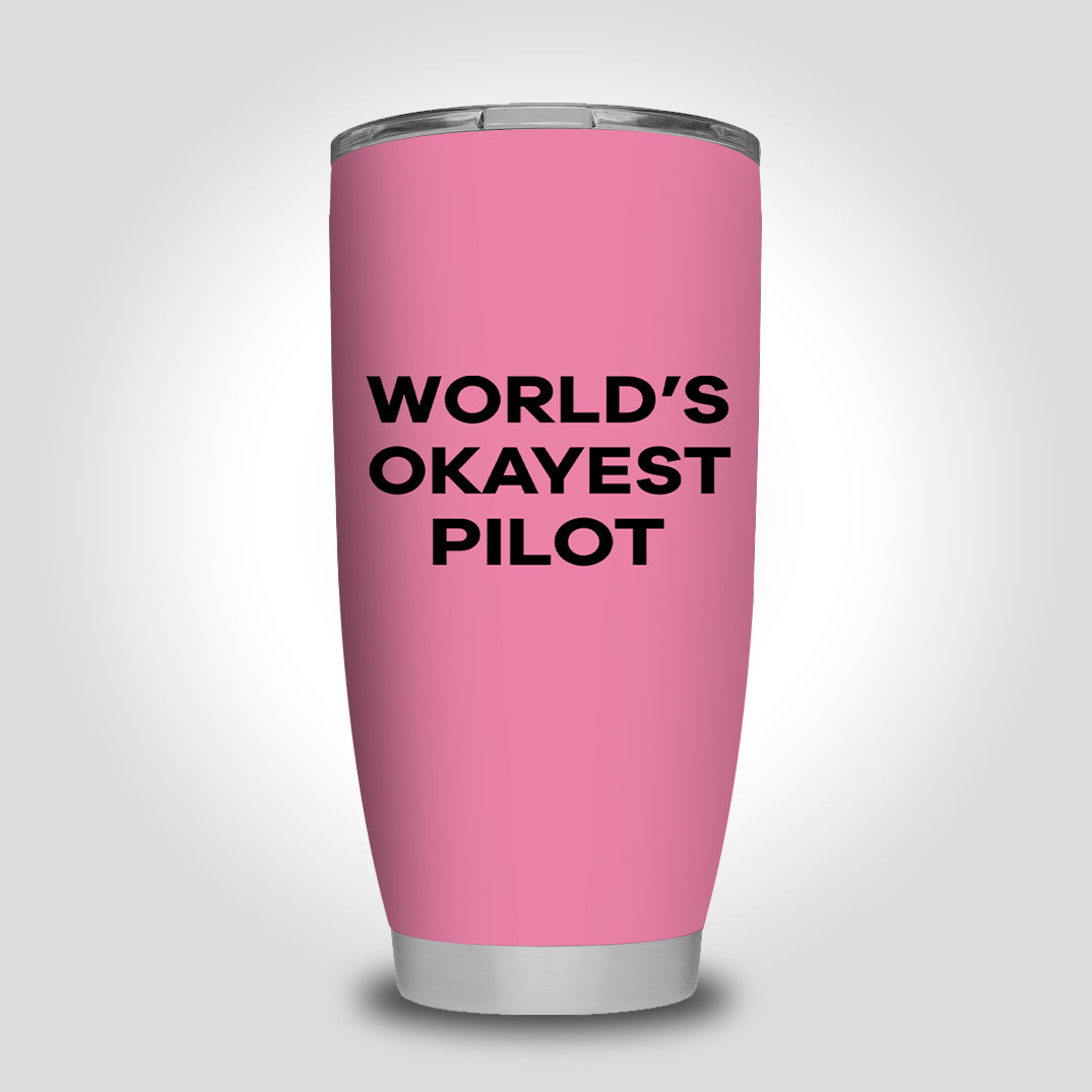 World's Okayest Pilot Designed Tumbler Travel Mugs