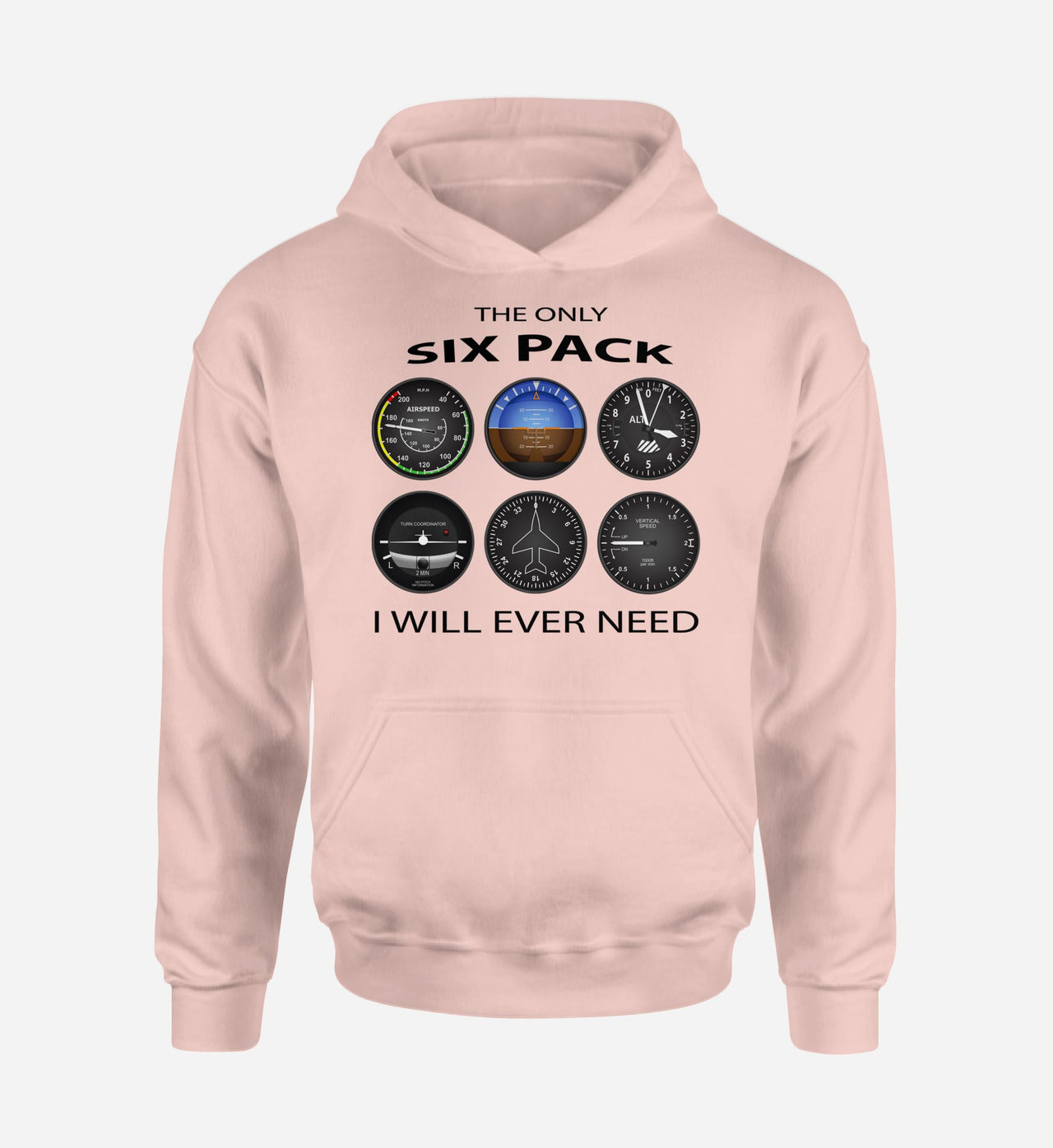 The Only Six Pack I Will Ever Need Designed Hoodies