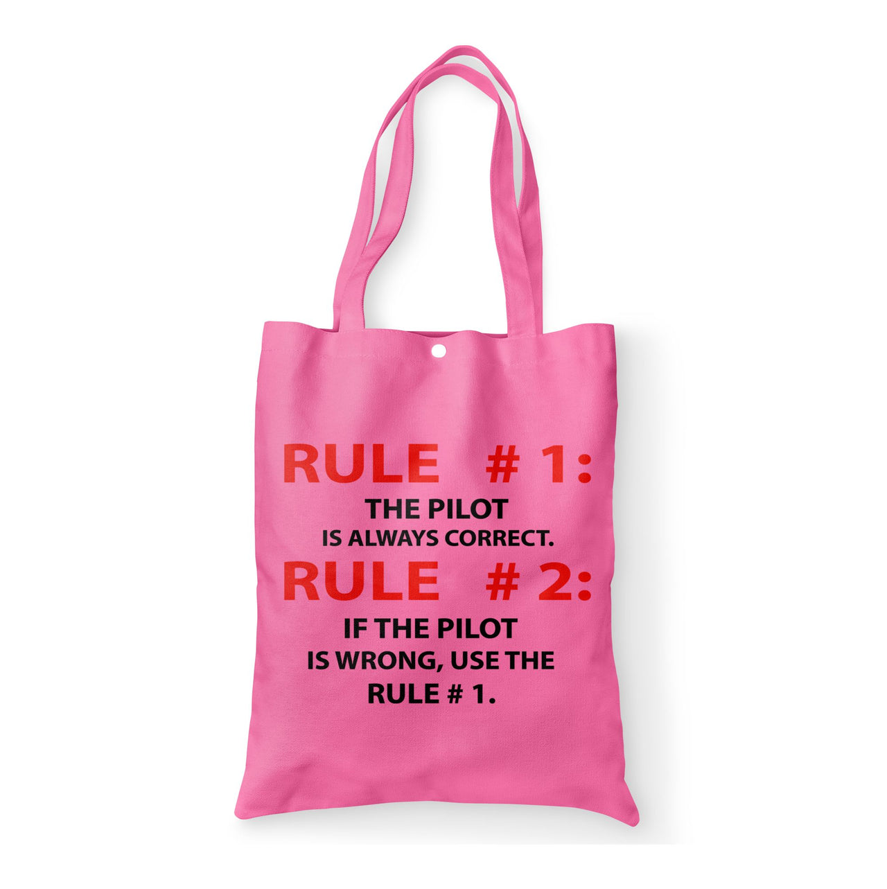 Rule 1 - Pilot is Always Correct Designed Tote Bags