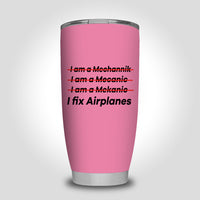 Thumbnail for I Fix Airplanes Designed Tumbler Travel Mugs