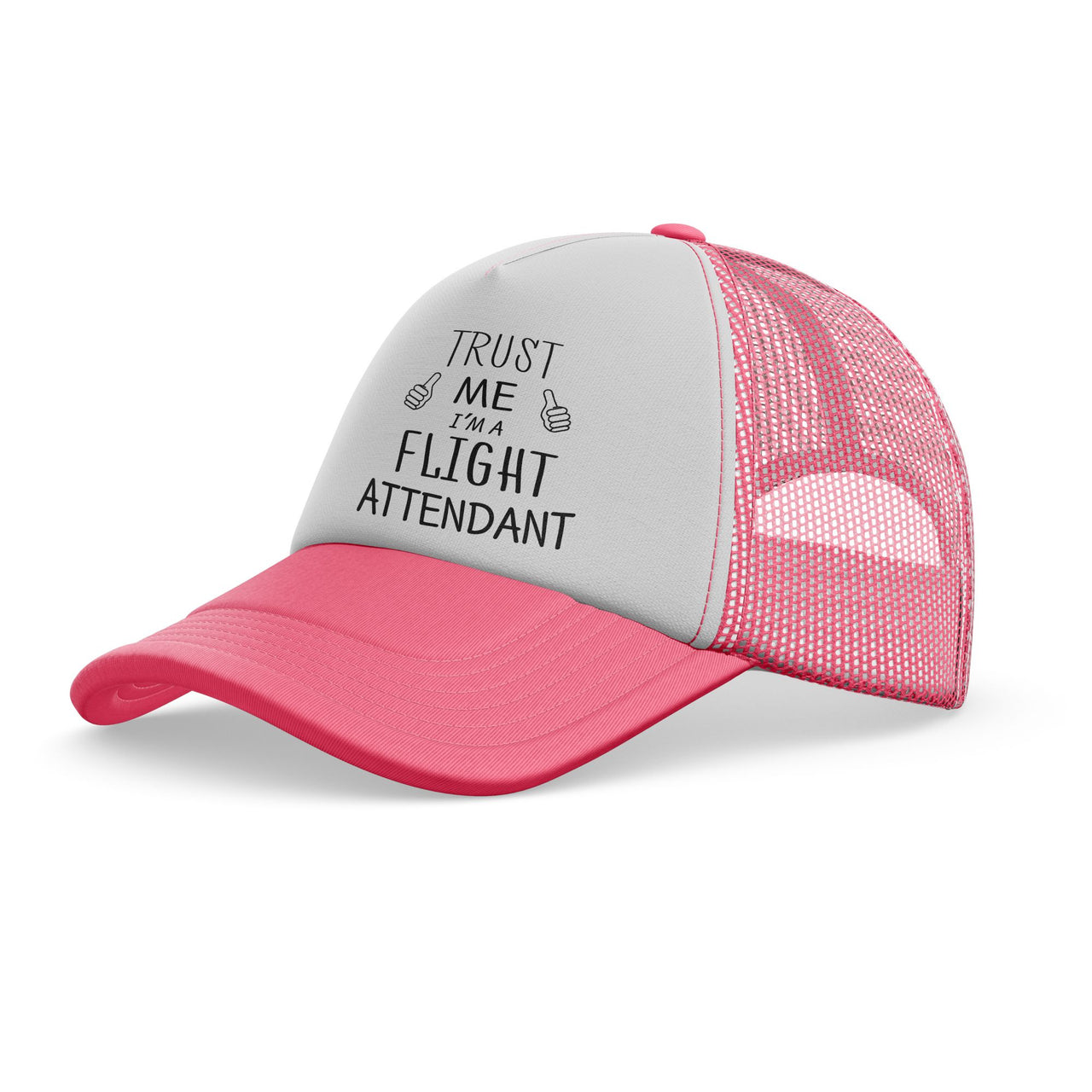Trust Me I'm a Flight Attendant Designed Trucker Caps & Hats