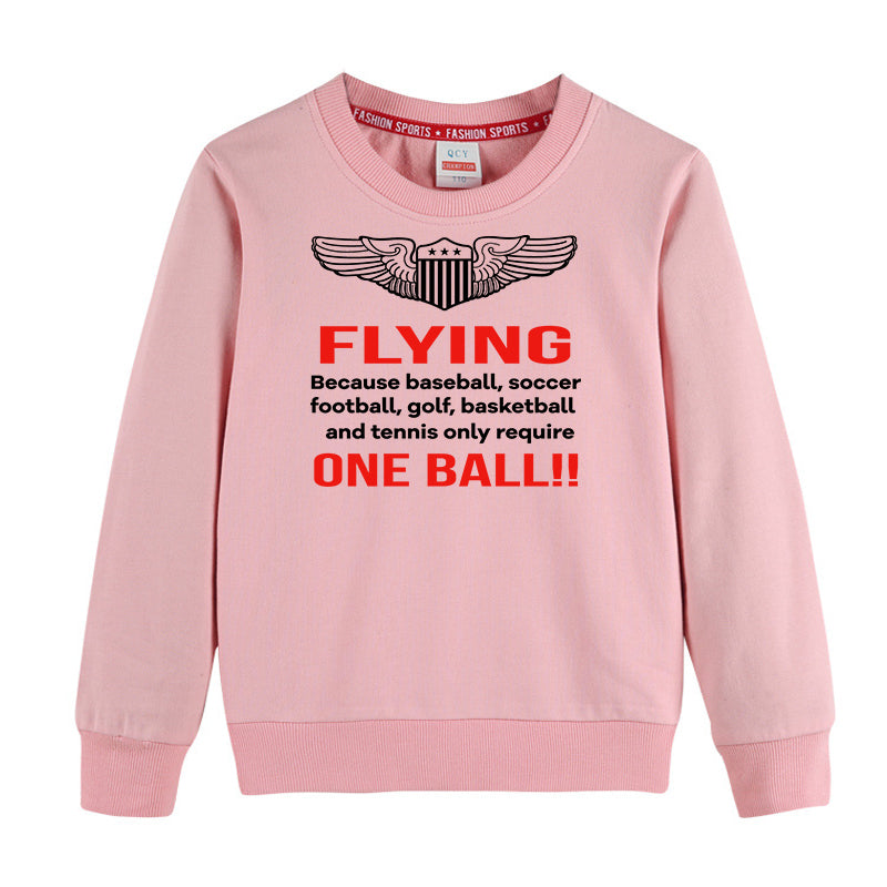 Flying One Ball Designed "CHILDREN" Sweatshirts
