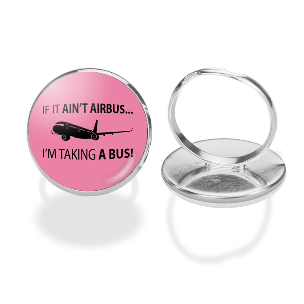 If It Ain't Airbus I'm Taking A Bus Designed Rings