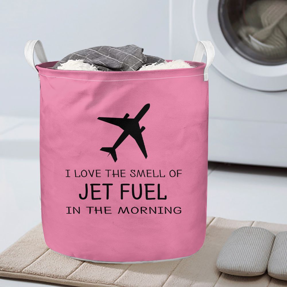 I Love The Smell Of Jet Fuel In The Morning Designed Laundry Baskets