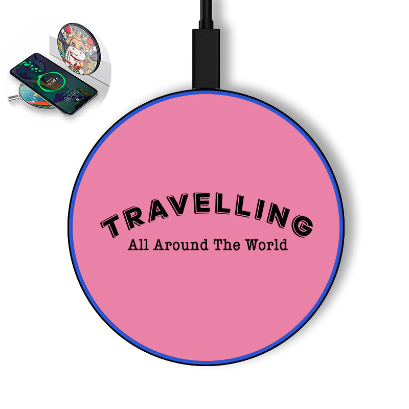 Travelling All Around The World Designed Wireless Chargers