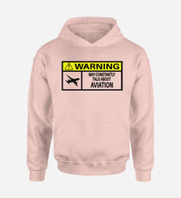 Thumbnail for Warning May Constantly Talk About Aviation Designed Hoodies