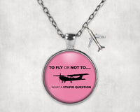 Thumbnail for To Fly or Not To What a Stupid Question Designed Necklaces