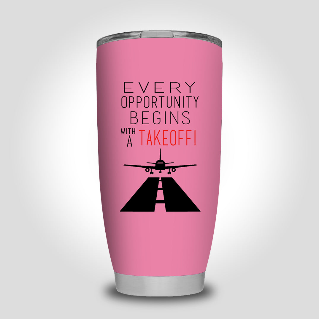 Every Opportunity Designed Tumbler Travel Mugs