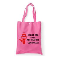 Thumbnail for Trust Me I'm an Air Traffic Controller Designed Tote Bags