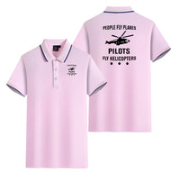 Thumbnail for People Fly Planes Pilots Fly Helicopters Designed Stylish Polo T-Shirts (Double-Side)