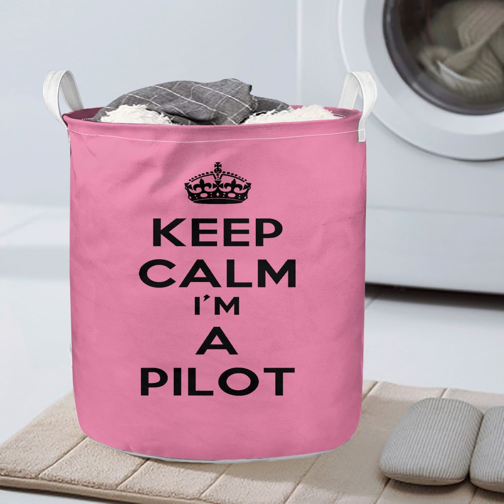 Keep Calm I'm a Pilot Designed Laundry Baskets