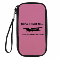 Thumbnail for To Fly or Not To What a Stupid Question Designed Travel Cases & Wallets