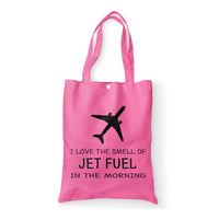 Thumbnail for I Love The Smell Of Jet Fuel In The Morning Designed Tote Bags
