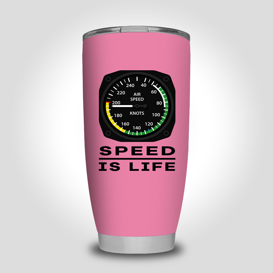 Speed Is Life Designed Tumbler Travel Mugs