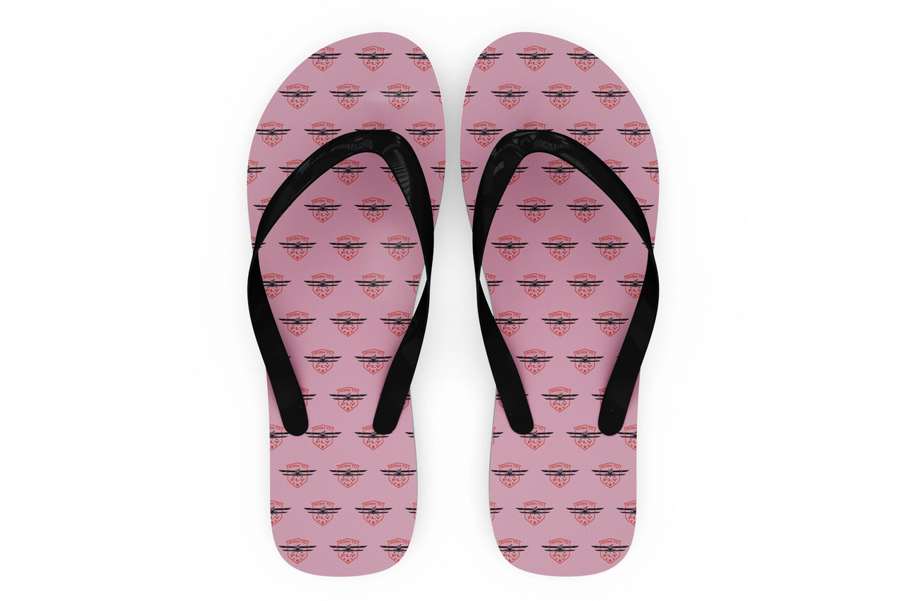 Born To Fly Designed Designed Slippers (Flip Flops)