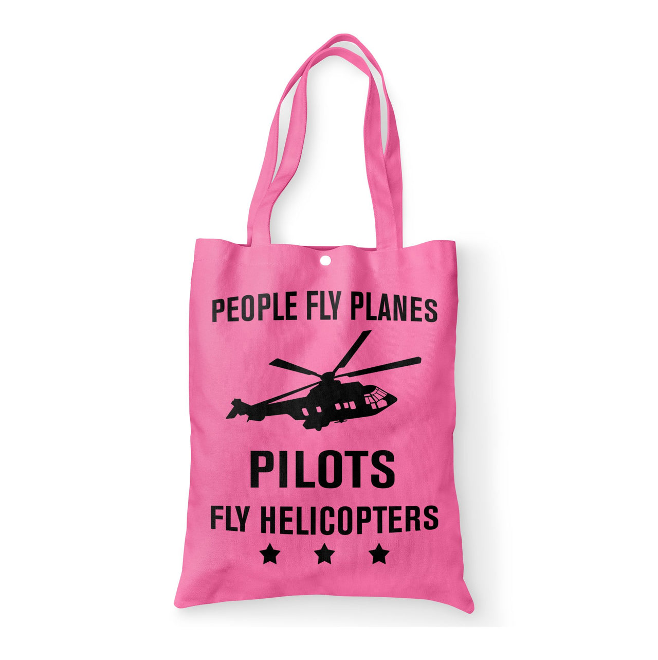 People Fly Planes Pilots Fly Helicopters Designed Tote Bags