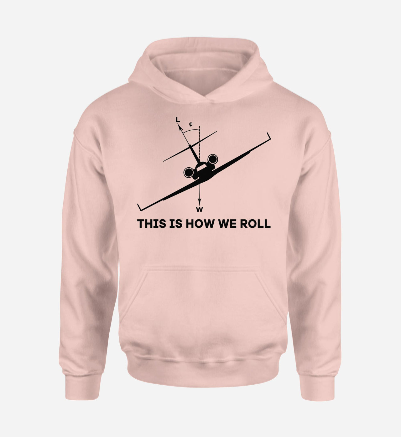 This is How We Roll Designed Hoodies
