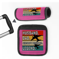 Thumbnail for Husband & Dad & Aircraft Mechanic & Legend Designed Neoprene Luggage Handle Covers