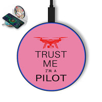 Thumbnail for Trust Me I'm a Pilot (Drone) Designed Wireless Chargers