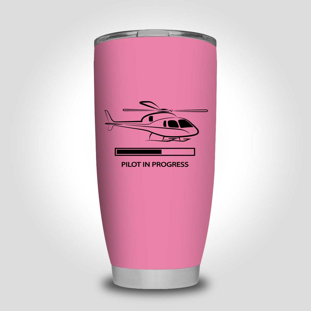 Pilot In Progress (Helicopter) Designed Tumbler Travel Mugs