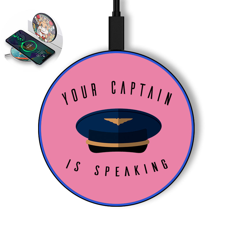 Your Captain Is Speaking Designed Wireless Chargers