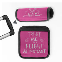 Thumbnail for Trust Me I'm a Flight Attendant Designed Neoprene Luggage Handle Covers
