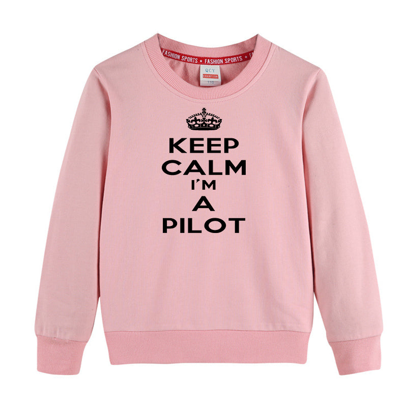Keep Calm I'm a Pilot Designed "CHILDREN" Sweatshirts