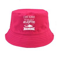 Thumbnail for I Don't Always Stop and Look at Helicopters Designed Summer & Stylish Hats