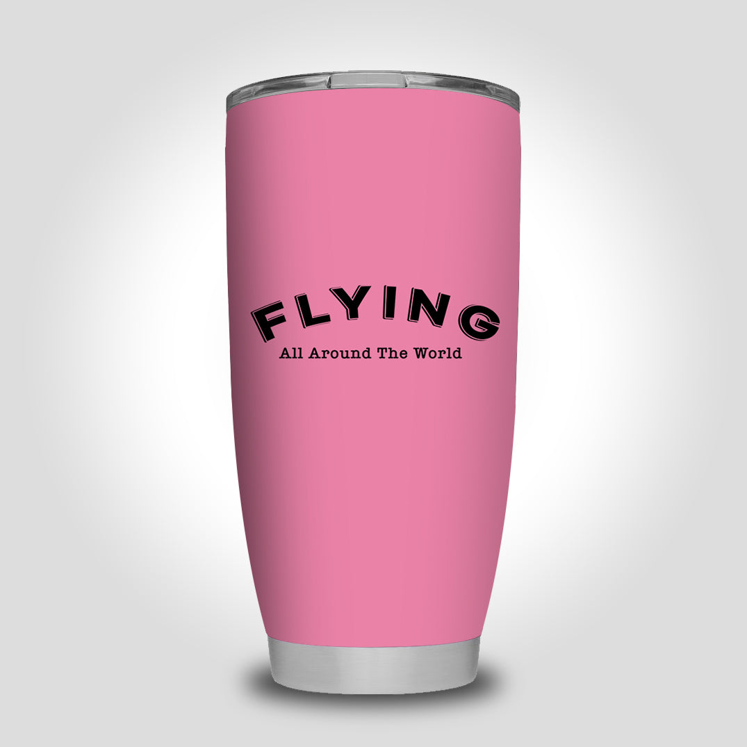 Flying All Around The World Designed Tumbler Travel Mugs