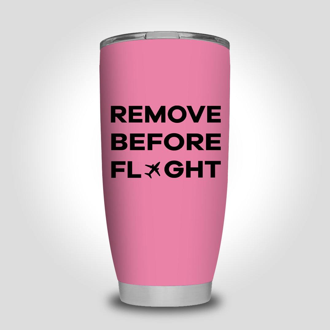 Remove Before Flight Designed Tumbler Travel Mugs